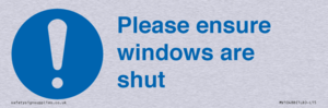 Please ensure windows are shut
